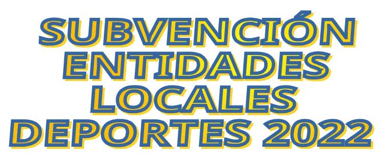 Convocatoria de Subvenciones a Ayuntamientos, Entidades Locales Menores y Mancomunidades en materia de Deportes 2022
